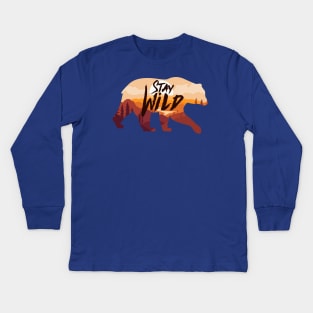 Stay Wild Bear Kids Long Sleeve T-Shirt